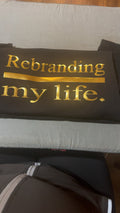 Rebranding My Life T-Shirt